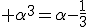 \alpha^3=\alpha-\frac{1}{3}