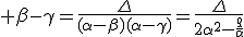 \beta-\gamma=\frac{\Delta}{(\alpha-\beta)(\alpha-\gamma)}=\frac{\Delta}{2\alpha^2-\frac{q}{\alpha}}