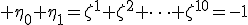 \eta_0+\eta_1=\zeta^1+\zeta^2+\cdots+\zeta^{10}=-1