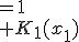 \begin{align}  K_0()&=1\\ K_1(x_1)&=x_1 \\  K_{n}(x_1,\cdots,x_n)&=K_{n-1}(x_1,\cdots,x_{n-1})x_n+K_{n-2}(x_1,\cdots,x_{n-2}) \end{align}